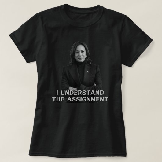 T-shirt Kamala Harris 2024 Je comprends l'affectation (Design devant)