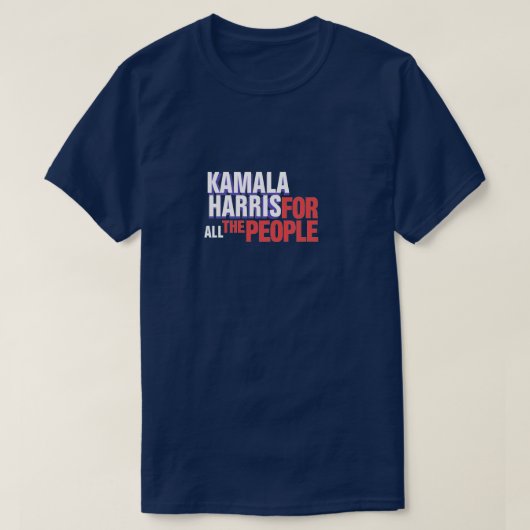 T-shirt Kamala Harris pour TOUS les gens (Design devant)