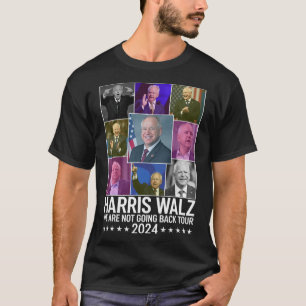 T-shirt Kamala Harris Tim Wheimer Nous Ne Reviendrons Pas