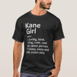 T-shirt KANE GIRL PA PENNSYLVANIA Funny City Accueil Racin<br><div class="desc">Sassy cool né en ville ou l'oeuvre d'art élevée pour natif "Kane Girl PA Pennsylvania". C'est un cadeau ou un cadeau parfait pour toutes les femmes que vous voulez surprendre. Achetez le design maintenant !</div>