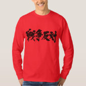T-shirt [Kanji] contre la guerre. manches longues (Devant)