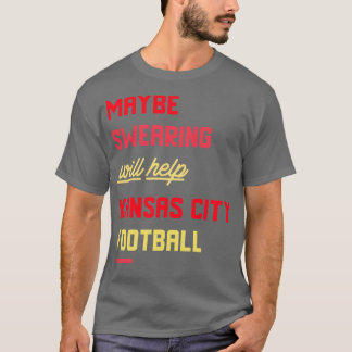 T-shirt Kansas City 2020 Swearing drôle design