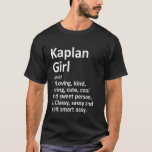 T-shirt Kaplan Girl La Louisiana Funny City Home Roots<br><div class="desc">Kaplan Girl La Louisiana Funny City Home Roots.</div>