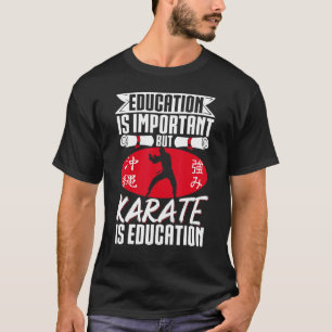 T-shirt Karate Black Belt Gi L'éducation uniforme est impo