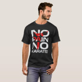 T-shirt Karate Classique Pas De Douleur Pas De Karate Arts (Devant entier)