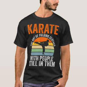 T-shirt Karate l'art de plier les vêtements avec les gens