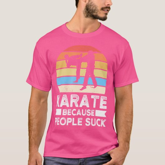 T-shirt Karaté Parce Que Les Gens Font Du Karaté (Devant)