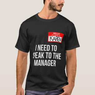 T-shirt Karen Costume Halloween Puis-Je Parler Au Gestionn