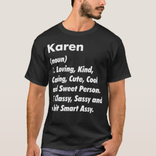 T-shirt Karen Définition Personnalisée Drôle Cadeau Annive