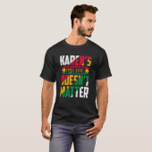 T-shirt Karen's Opinion Doesn't Matter (Devant entier)