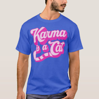 T-shirt Karma est un chat