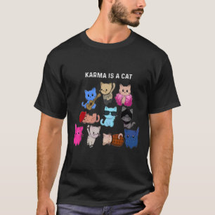 T-shirt Karma Est Un Chat Chat Drôle Amoureux de les chats