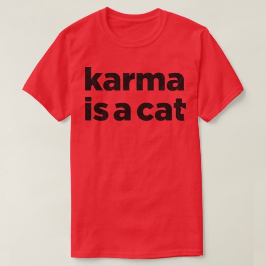 T-shirt Karma est un Cool de chat (Design devant)