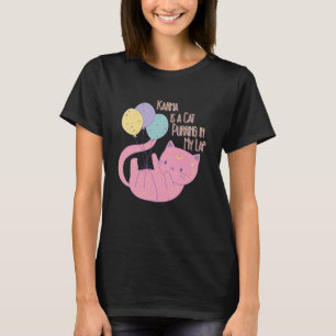 T-shirt Karma est un Purring de chat dans My Lap - Drôle H