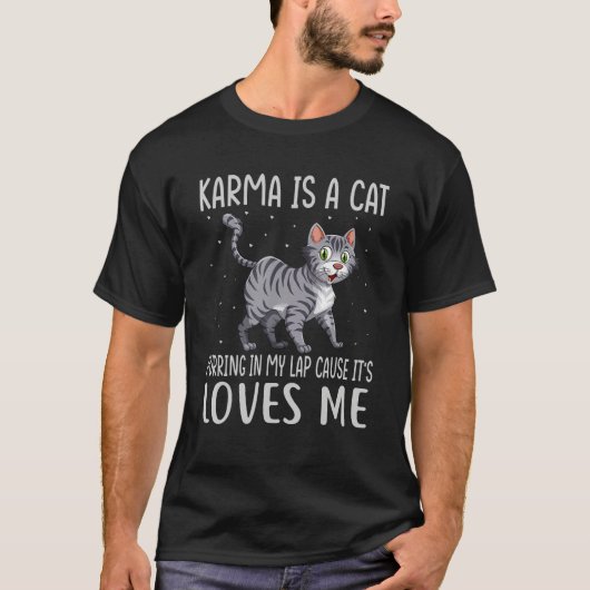 T-shirt Karma is a Cat Purring in My Lap Cause It s Loves (Devant)