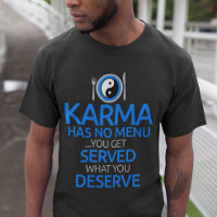 Karma N'A Pas De Menu... Yin Yang Graphic