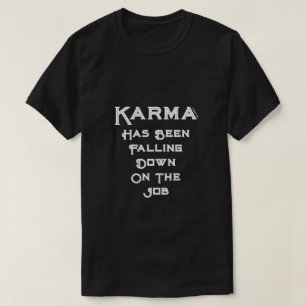 T-shirt Karma (variante) Une chemise MisterP