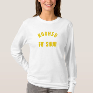 T-shirt Kasher Fo Shure Funny Jewish Kashrut Pareve