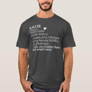 T-shirt Katie Nom Katie Définition Katie Femme Nom Kati