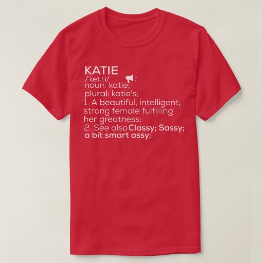 T-shirt Katie Nom Katie Définition Katie Femme Nom Kati (Design devant)