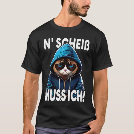 T-shirt Katze Spruch Lustig Geschenk I N Scheiß muss ich (Devant)