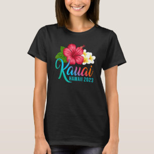 T-shirt Kauai Vacances Avec Hibiscus Tropical Hawaïen Flo