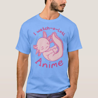 T-shirt Kawaii Aolotl Cute Watch Anime Otaku Japon Manga L