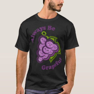 T-shirt Kawaii Cute Soyez Toujours Rigoureux Fruit Aliment