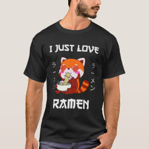 T-shirt Kawaii Red Panda Mange Ra I Just Love Ra Japonais