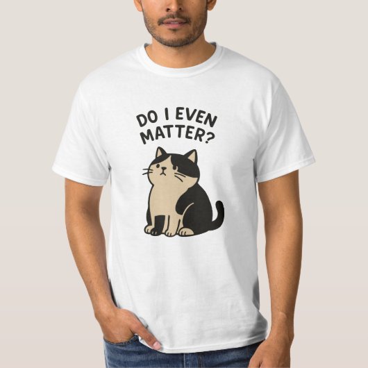 T-shirt Kawaii Triste Chat. Ai-Je Même De L'Importance ? A (Devant)