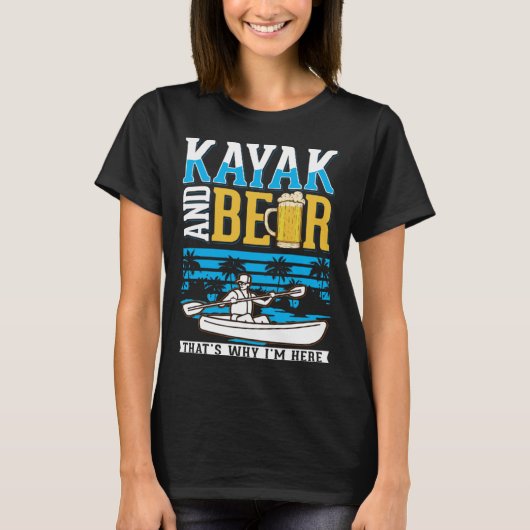 T-shirt Kayak And Beer Kayaker Kayak (Devant)