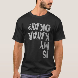 T-shirt Kayak Joke Whitewater Paddater Team Spring Break K