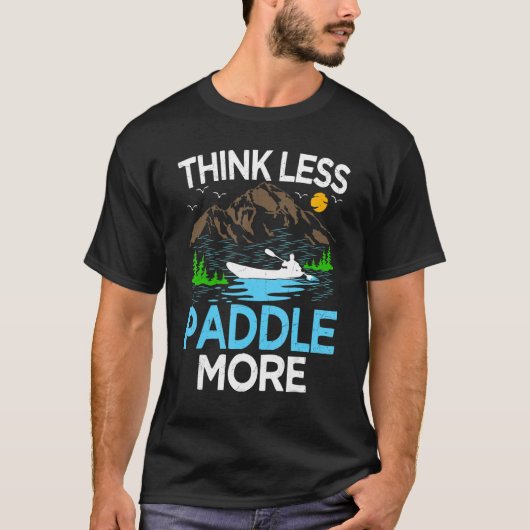 T-shirt Kayaking de Think Less (Devant)