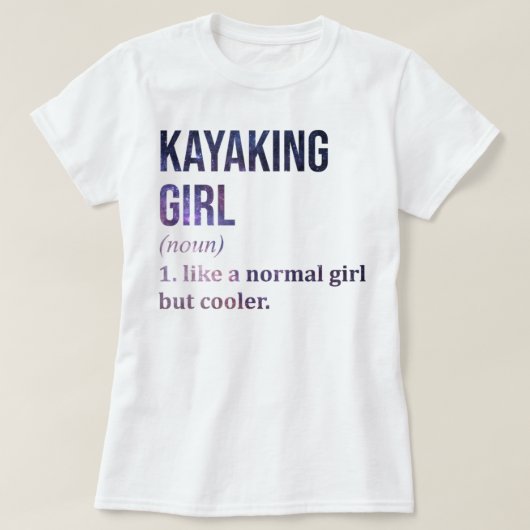 T-shirt Kayaking Girl Funny Quote_810 (Design devant)