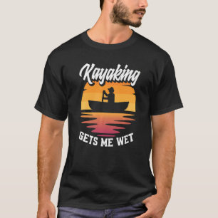 T-shirt Kayaking M'Attire Wet Kayak Kayaker