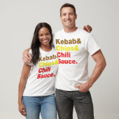 T-shirt Kebab & Chips & Sauce Chili. (Unisexe)