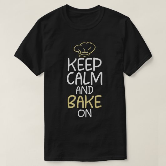 T-shirt Keep Calm and Bake on Cooking Baking Baker (Design devant)