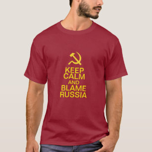 T-shirt Keep Calm and Blame Russia
