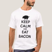 T-SHIRT KEEP CALM AND EAT BACON (Devant)