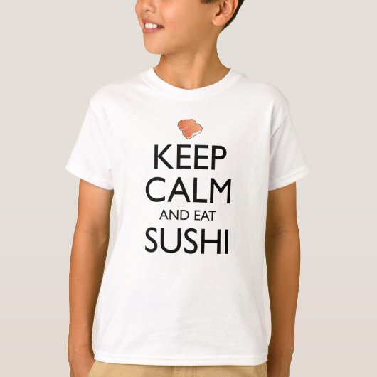 T-shirt Keep Calm And Eat Sushi (Devant)