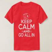 T-shirt Keep Calm and Go All In Poker (Design devant)