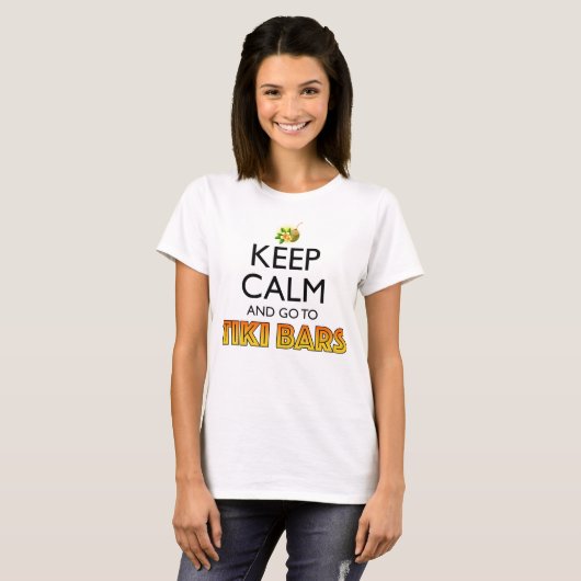 T-shirt Keep Calm And Go To Tiki Bars (Devant entier)