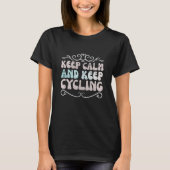T-shirt Keep calm and keep cycling (Devant)
