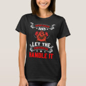 T-shirt Keep Calm And Let The Firefighter Handle It Firefi (Devant)