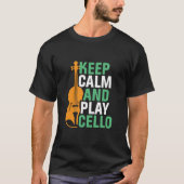 T-shirt Keep Calm and Play Cello Funny Cello Player (Devant)