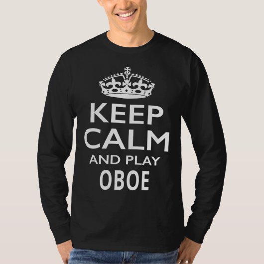 T-shirt Keep Calm and Play Oboe Musical Instrument (Devant)