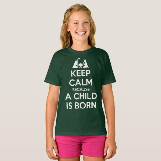T-shirt Keep Calm because a Child is Born (Devant entier)