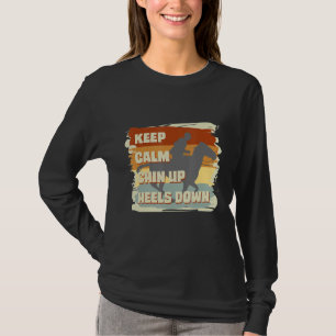 T-shirt Keep Calm Chin Up Heels Down Horse Costume
