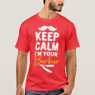T-shirt Keep Calm Ix27m Your Barber Funny Gift For Barber