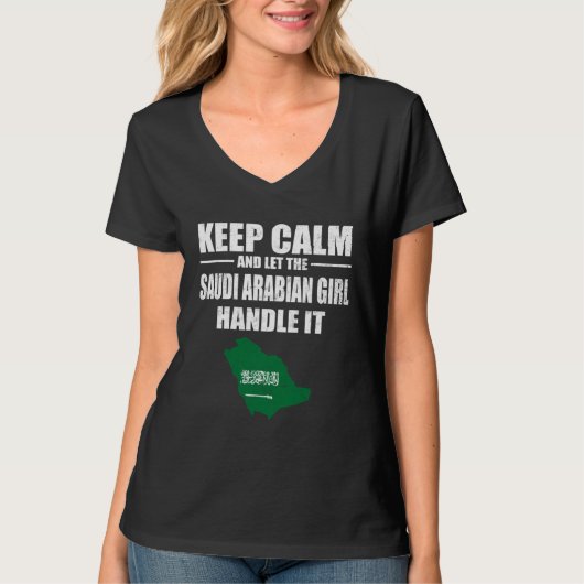T-shirt Keep Calm Let The Saudi Arabian Girl Handle It  Ma (Devant)
